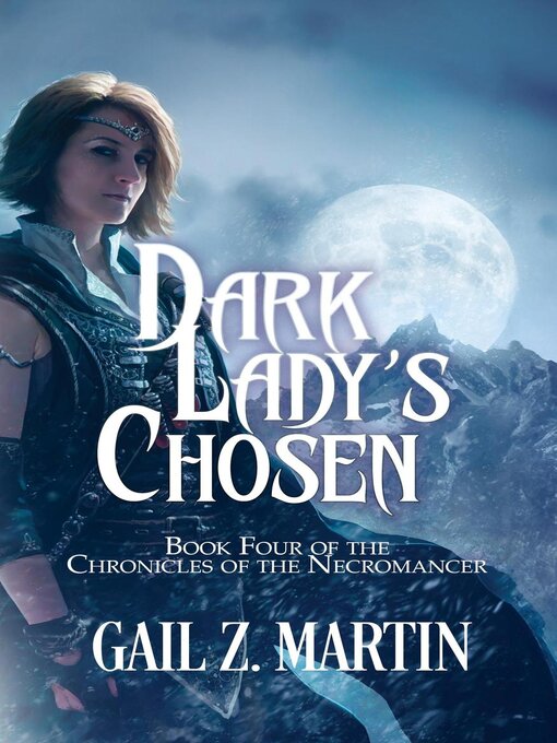Title details for Dark Lady's Chosen by Gail Z. Martin - Available